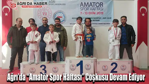 Ağrı'da 'Amatör Spor Haftası' Coşkusu Devam Ediyor