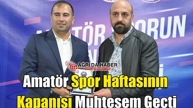 Amatör Spor Haftasının Kapanışı Muhteşem Geçti