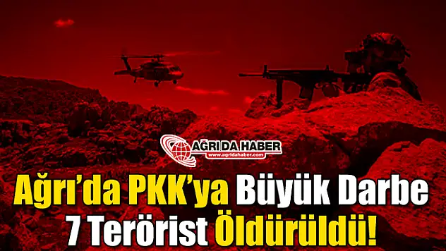 Ağrı'da Terör Örgütü PKK'ya Büyük Darbe!