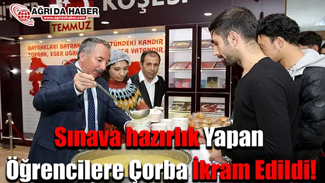Sınava hazırlık Yapan Öğrencilere Çorba İkram Edildi!