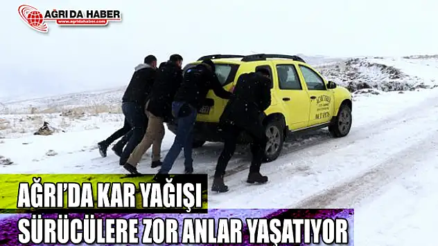 Ağrı'da Kar yağışı ulaşımı etkiledi