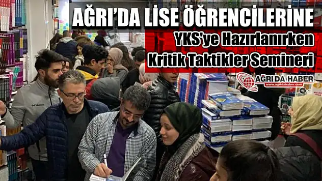 Ağrı'da YKS'ye Hazırlanırken Kritik Taktikler Semineri