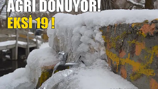 Ağrı Eksi 19 Derece ile Donuyor