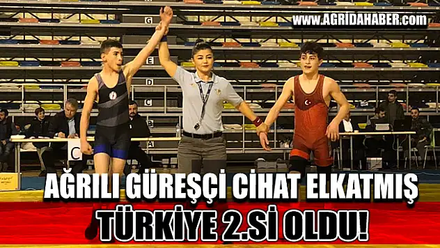 Ağrı'lı Güreşçi Cihat Elkatmış Türkiye 2.si Oldu