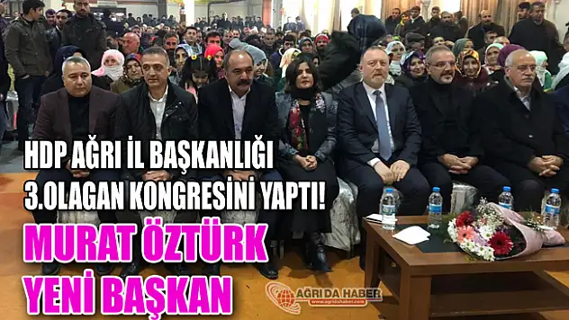 HDP İl Başkanlığına Murat Öztürk Seçildi