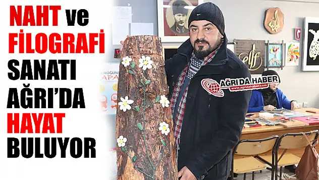 Naht ve Filografi Sanatı Ağrı'da Yeniden Hayat Buluyor!