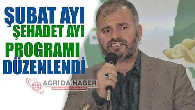 Ağrı'da Şubat Ayı Şehadet Ayı Programı Düzenlendi!