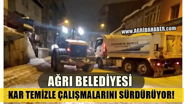 Ağrı Belediyesi Karla Mücadeleye Aralıksız Devam Ediyor