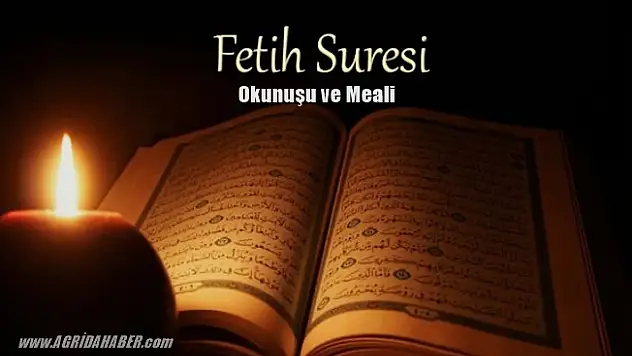 Fetih suresinin okunuşu ve Anlamı