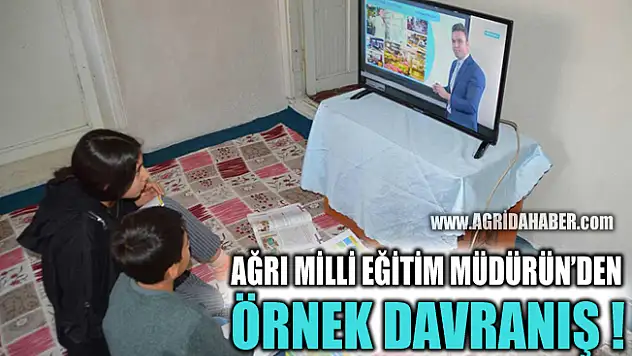 Ağrı Milli Eğitim Müdürü M.Faruk Tekin'den örnek davranış