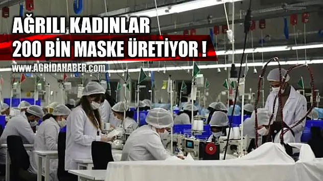 Ağrılı kadınlar Tekstilkent'te günlük 200 Bin maske üretiyor