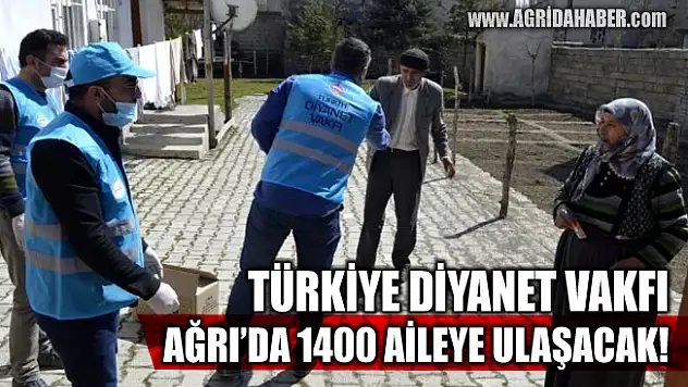 Türkiye Diyanet Vakfı Ağrı'da bin 400 aileyi Sevindirecek