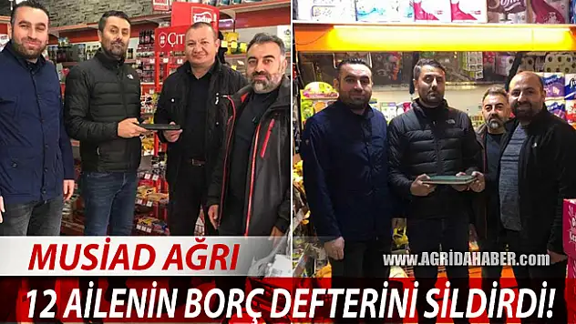 Ağrı MÜSİAD, muhtaç ailelerin borçlarını defterden sildirdi