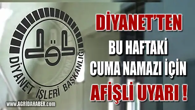 Diyanetten İlk Cuma Namazı İçin Afişli Uyarı