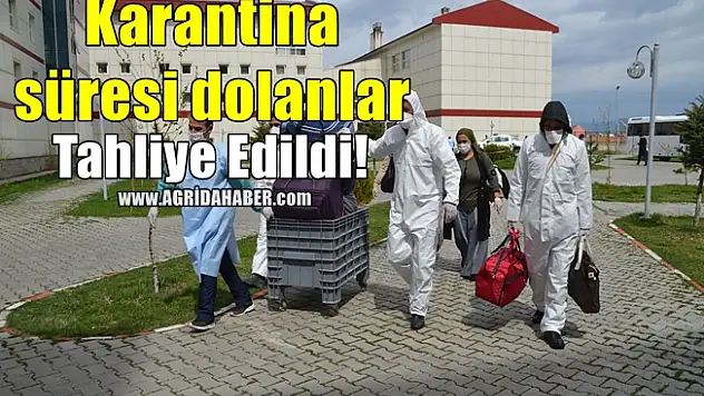Karantina süresi dolanlar Ağrı'dan Tahliye Edildi!