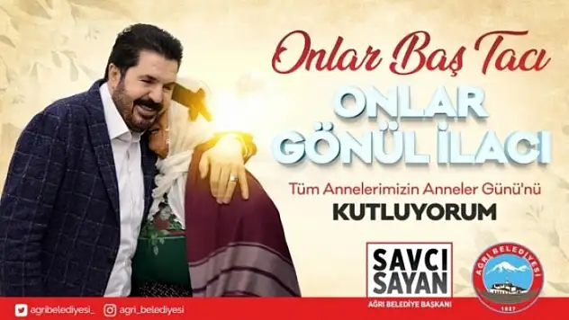 Savcı Sayan'dan Anneler Günü mesajı