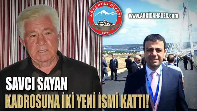 Savcı Sayan'dan Belediye Başkan Yardımcılığına 2 Yeni İsim