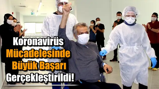 Ağrılı Hasta Koronavirüs Mücadelesini Kazandı!