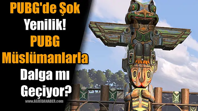 PUBG'de Şok Yenilik! PUBG Müslümanlarla Dalga mı Geçiyor