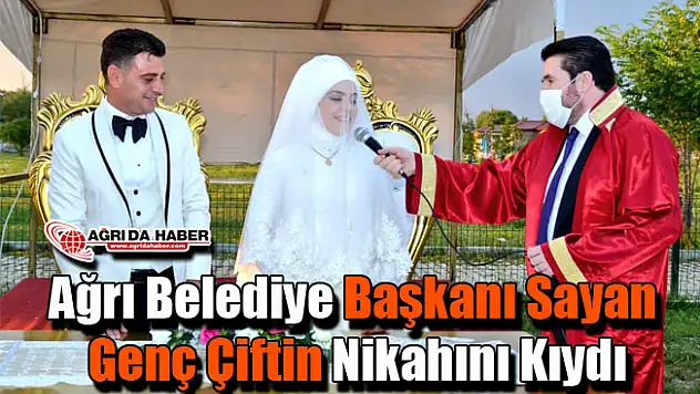 Ağrı Belediye Başkanı Sayan Genç Çiftin Nikahını Kıydı