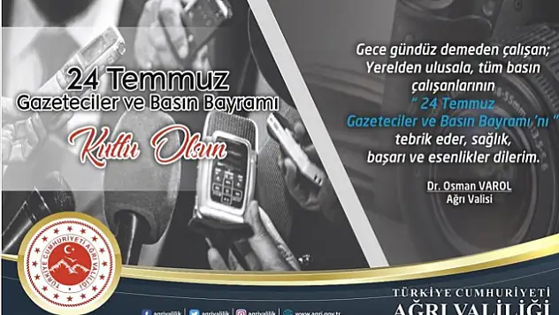 Vali Dr. Osman Varol'dan 24 Temmuz Gazeteciler ve Basın Bayramı Mesajı