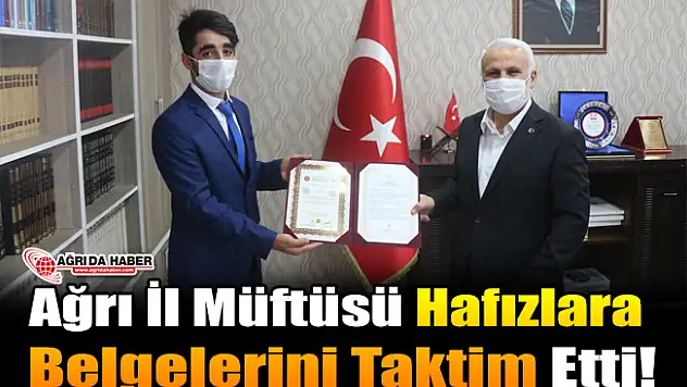 Ağrı İl Müftüsü Hafızlara Belgelerini Takdim Etti!