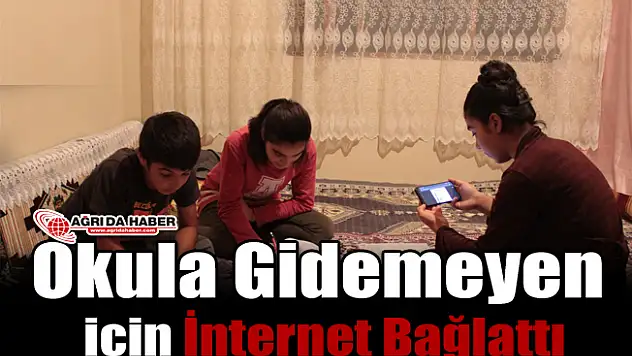 Okula Gidemeyen Çocukları için İnternet Bağlattı