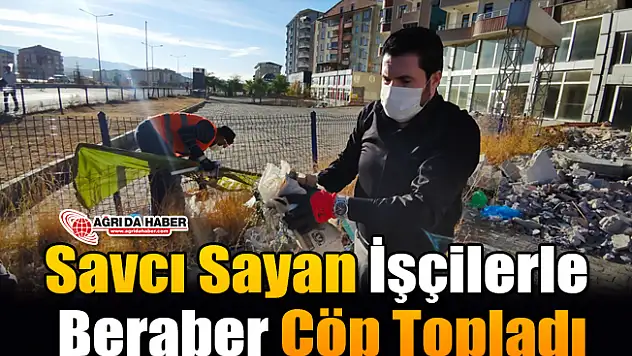 Savcı Sayan İşçilerle Çöp Topladı