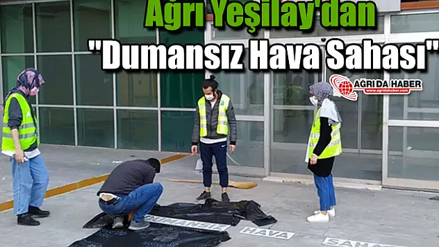 Ağrı Yeşilay'dan 'Dumansız Hava Sahası'