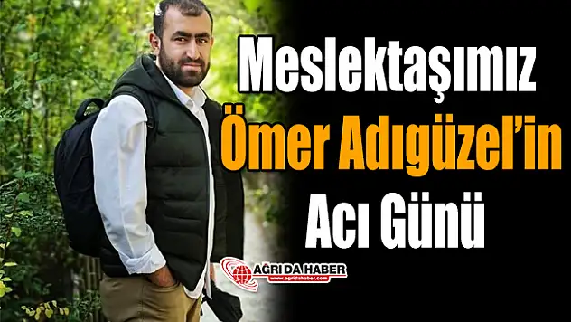 Ömer Adıgüzel'in Acı Günü