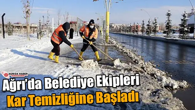 Ağrı Belediye Ekipleri Kar Temizliğine Başladı