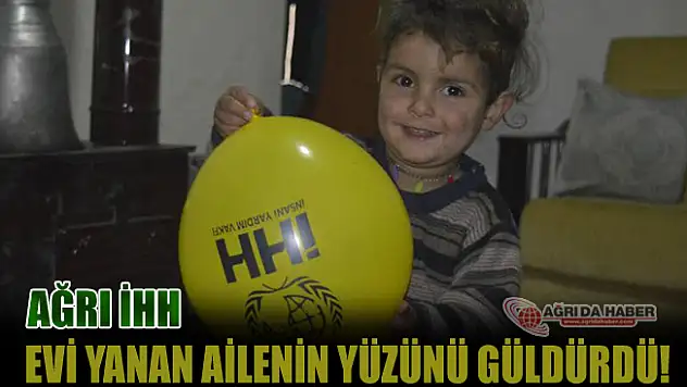 Ağrı İHH Evi Yanan Ailenin Yüzünü Güldürdü!