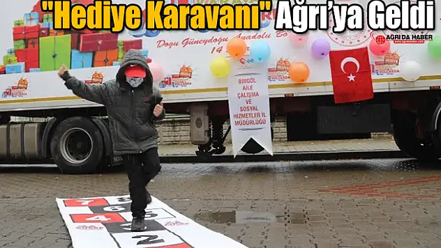 'Hediye Karavanı' Ağrı'ya Geldi
