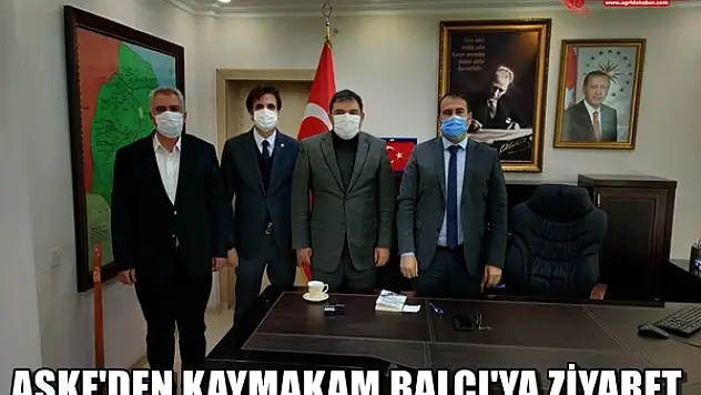 ASKF'den Kaymakam Alper Balcı'ya Hayırlı olsun ziyareti