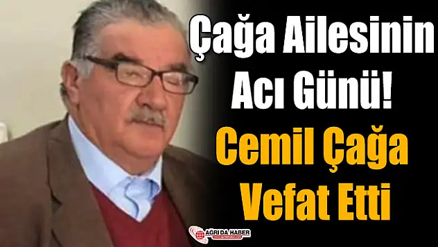 Çağa Ailesinin Acı Günü! Cemil Çağa Vefat Etti