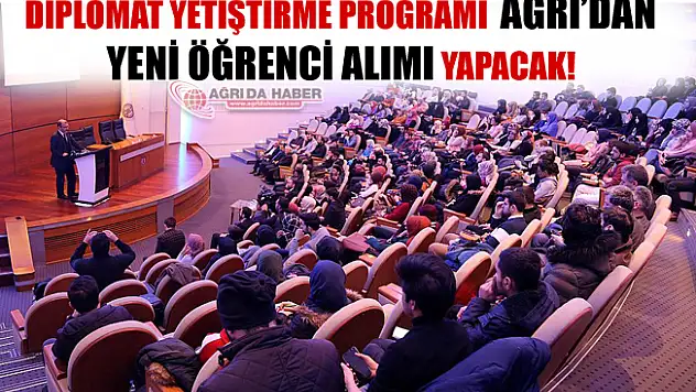 Diplomat yetiştirme Programı Erzurum Diplomasi Akademisi Ağrıdan yeni Öğrenci Alımı