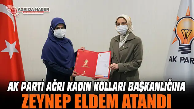 Ağrı AK Parti İl Kadın Kolları Başkanlığına Yeniden Zeynep Eldem seçildi