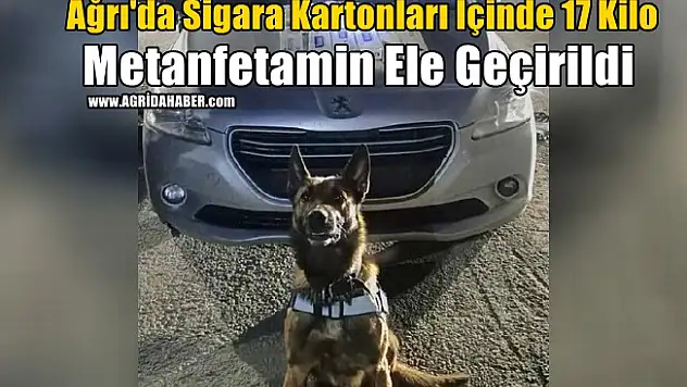 Ağrı'da Sigara Kartonları İçinde 17 Kilo Metanfetamin Ele Geçirildi