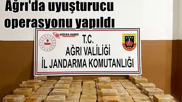 Ağrı'da uyuşturucu operasyonu yapıldı