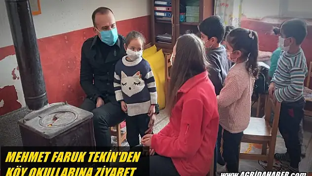 Ağrı Milli Eğitim Müdürü Tekin köy okullarını ziyaret etti