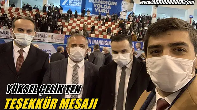 Yüksel Çelik'ten Teşekkür Mesajı
