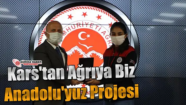 Kars'tan Ağrıya Biz Anadolu'yuz Projesi