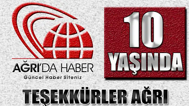 Ağrı'da Haber 10 Yaşında