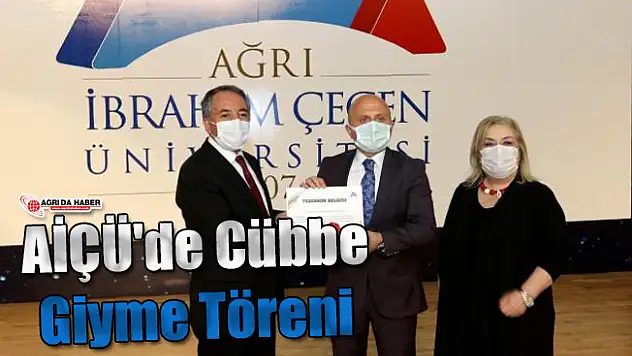 AİÇÜ'de Cübbe Giyme Töreni Yapıldı
