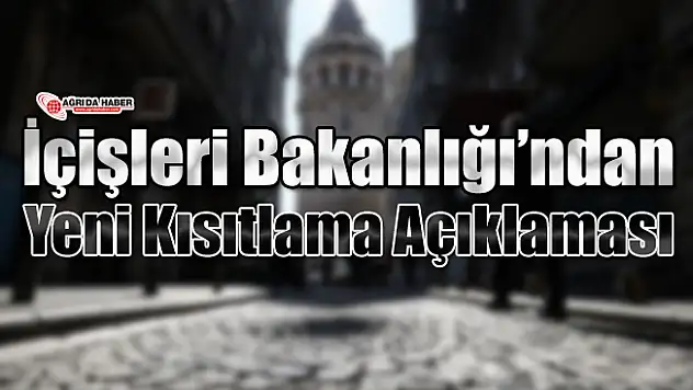 İçişleri Bakanlığından Kısıtlama Açıklaması