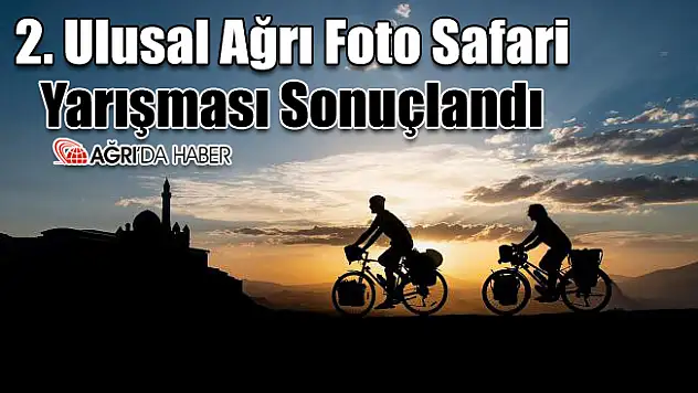 2. Ulusal Ağrı Foto Safari Yarışması Sonuçlandı
