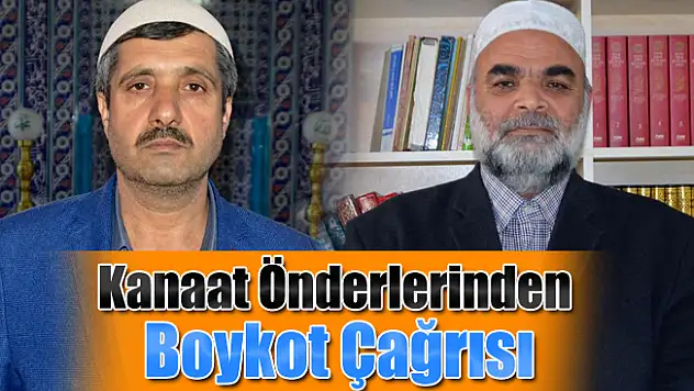 Ağrı'da Kanaat Önderlerinden Boykot Çağrısı