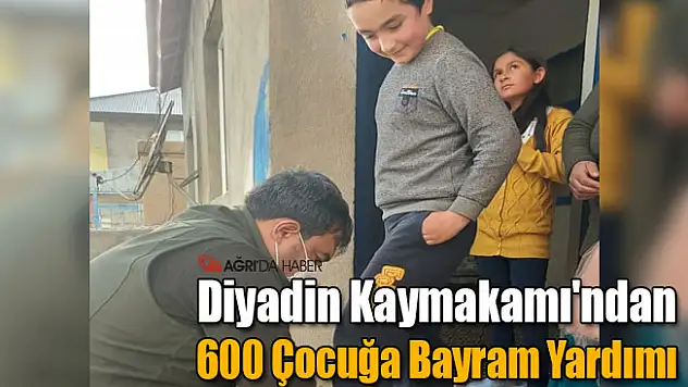 Diyadin Kaymakamı'ndan 600 Çocuğa Bayram Yardımı