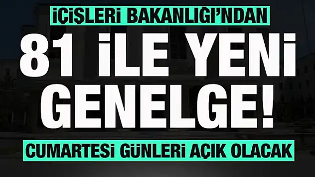 İçişleri Bakanlığı Tarafından Yeni Genelge Yayınlandı