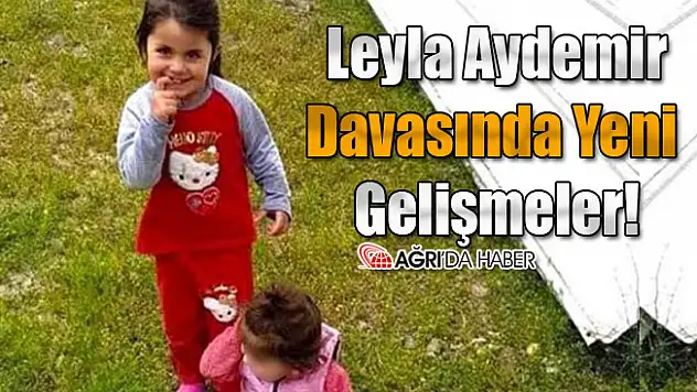 Leyla Aydemir Davasında Yeni Gelişmeler!